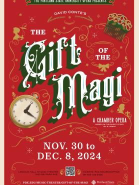 A red poster with a pocket watch and comb advertising the PSU Opera's chamber opera "The Gift of the Magi" by David Conte's Nov. 30 to Dec. 8, 2024.